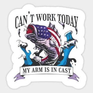 Cant Work Today Fish T Sticker